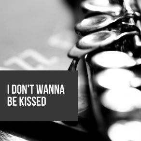 Download track I Don't Wanna Be Kissed Léo Delibes