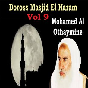 Download track Doross Masjid El Haram, Pt. 7 Mohamed Al Othaymine