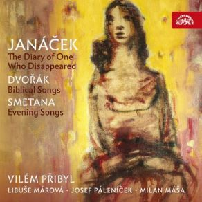 Download track The Diary Of One Who Disappeared, JW V 12 No. 6, Whoa, There, You Grey Oxen. Allegro Leoš Janáček