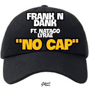 Download track No Cap (Instrumental) Frank - N - DankΟΡΓΑΝΙΚΟ