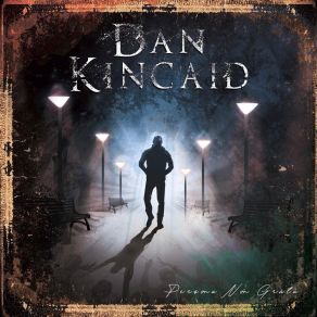 Download track No Tomorrow Dan Kincaid