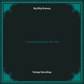 Download track Mistreatin' Mamma Big Billy Broonzy