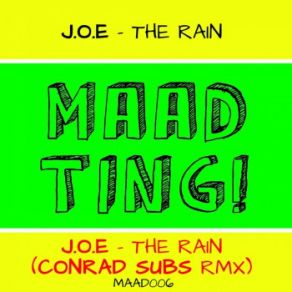 Download track The Rain (Conrad Subs Remix) J. O. E.Conrad Subs