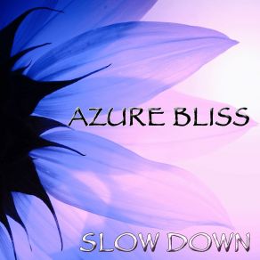 Download track The Greatest Way To Live Azure Bliss