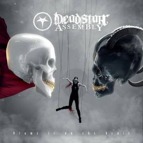 Download track Blame It On The Devil Deadstar Assembly