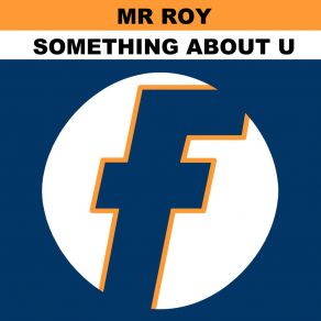 Download track Something About U (Can't Be Beat) (Mr Roy's Deerstalker 7 