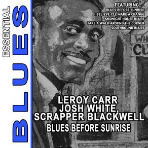 Download track Blues Before Midnight Leroy Carr