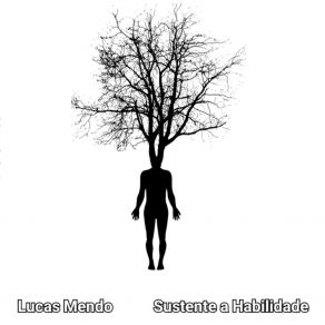 Download track Sustente A Habilidade (Ao Vivo) Lucas Mendo