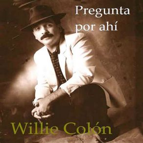 Download track Quien Eres? Willie Colón