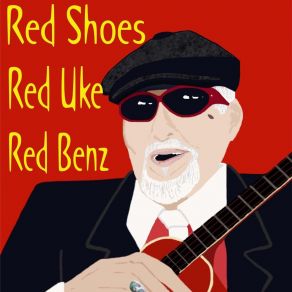 Download track Red Shoes, Red Uke, Red Benz Hoku Bray