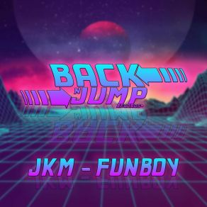 Download track Funboy Jkm