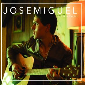 Download track Si Fuera Verdad JoseMiguel