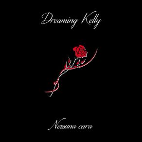 Download track Corna E Rock And Roll Dreaming Kelly