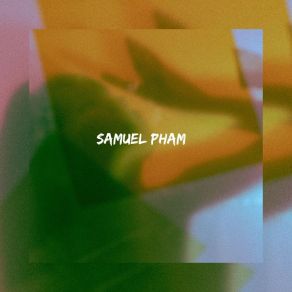 Download track Fire Escape Elegies Samuel Pham