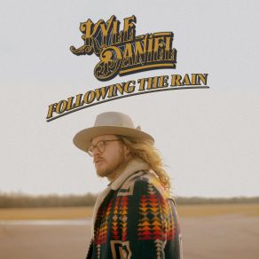 Download track Following The Rain Kyle Daniel