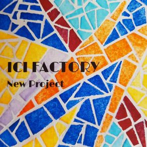 Download track New Vibes Ici Factory