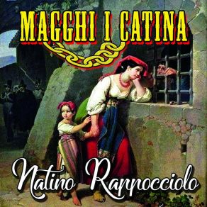 Download track Carceratu Nnamuratu Natino Rappocciolo