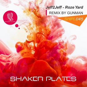 Download track Roze Yard (Gunman Remix) Jeff2JeffGunman