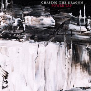 Download track Power Tap Chasing The Dragon