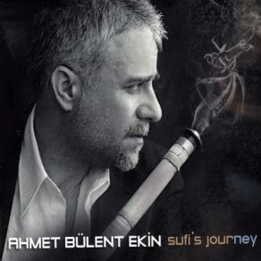 Download track Sufi'Nin Rüyası Ahmet Bülent Ekin