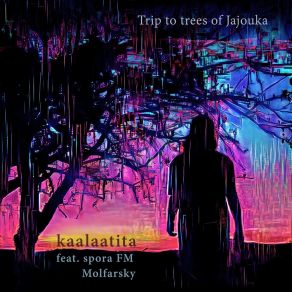 Download track Trip To Trees Of Jajouka Spora FM