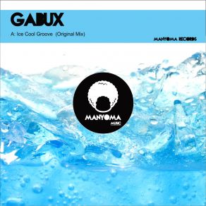 Download track Ice Cool Groove (Original Mix) Gabux