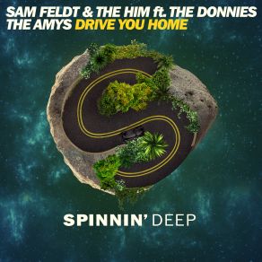 Download track Drive You Home (Radio Edit) The Donnies The Amys, Sam Feldt