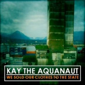 Download track The Big City Kay The Aquanaut