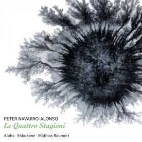 Download track Le Quattro Stagioni' II. L'estate (After Vivaldi's RV 315) Alpha, Mathias Reumert, Ekkozone