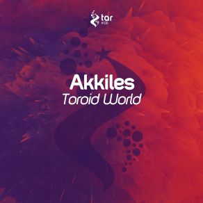 Download track Toroid World (Original Mix) Akkiles