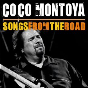 Download track My Side Of The Fence Coco Montoya