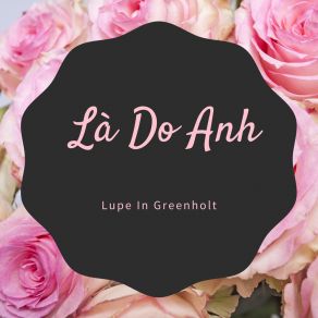 Download track Mộng Mơ Lupe In Greenholt