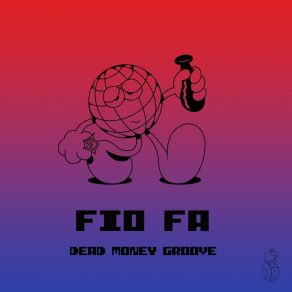 Download track Dead Money (Fold's Toastie Re-Rub) Fio Fa