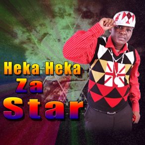 Download track Heka Heka Za Star PROFESSOR JAY