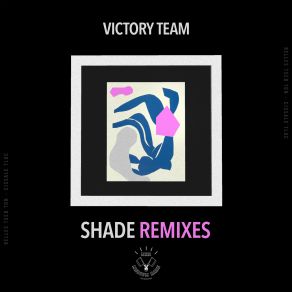 Download track Shade Victory Team