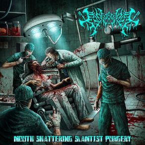 Download track Jaw Cracking Compound Fracture Gingivectomy