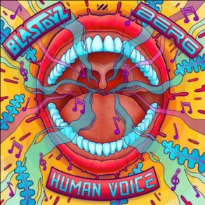 Download track Human Voice Berg, Blastoyz