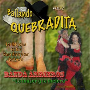 Download track Quiebrala Banda Arrieros