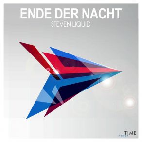 Download track Ende Der Nacht (Nachtfahrer Version) Steven LiquidNachtfahrer