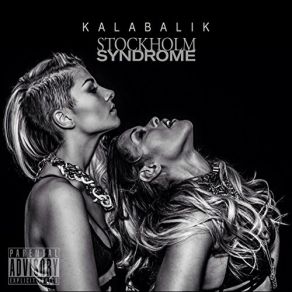 Download track Kalabalik Stockholm Syndrome