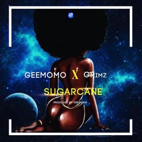 Download track Sugarcane Gee MomoGrimz