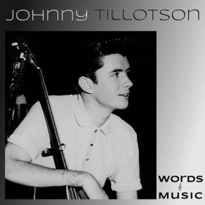 Download track Never Let Me Go Johnny Tillotson