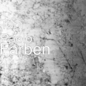 Download track Zu Viele Jahre Tani Paolo