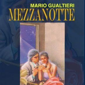 Download track Mezzanotte Mario Gualtieri