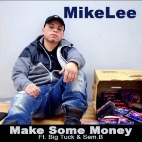 Download track Make Some Money MikeLee