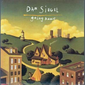 Download track Don't Let Go Dan Siegel