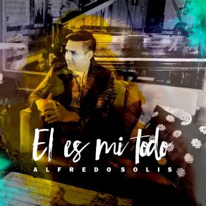 Download track El Shaddai Alfredo Solis