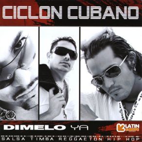 Download track Dile (Croma Latina) Ciclon CubanoCroma Latina