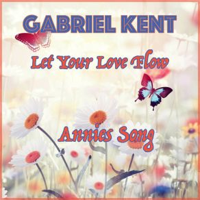 Download track Annies Song Gabriel Kent