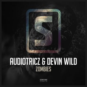 Download track Zombies (Radio Edit) Audiotricz, Devin Wild